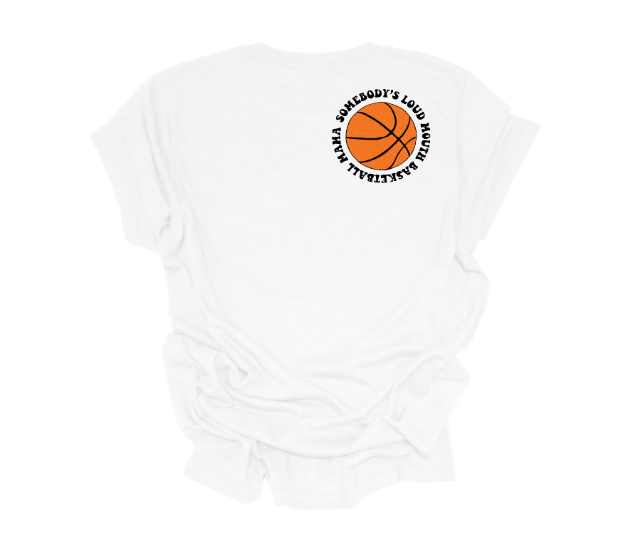 Somebodys loud mouth basketball mama