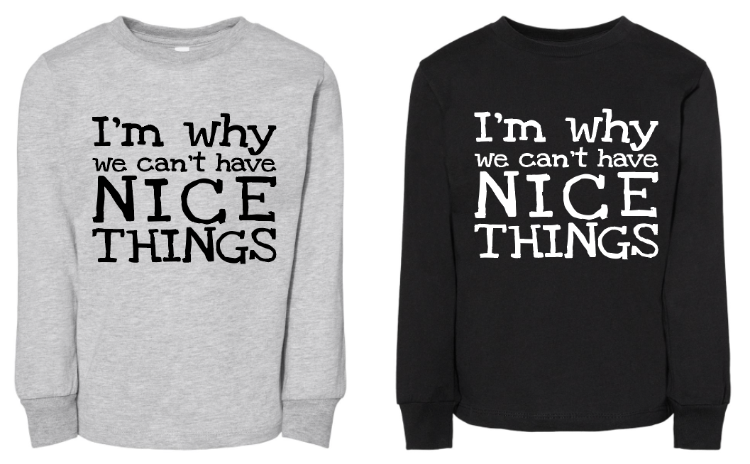 Why We Cant Have Nice Things