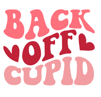 Back Off Cupid